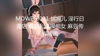 珍藏—电脑肉鸡偷开摄像头远程私密录象第19部-大学女生宿舍偷拍换衣，露脸夫妻做爱口交，真实性生活大曝光