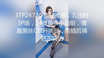 【新片速遞】 2022.3.23，【胖子传媒工作室】，精品美人妻，找寻母爱的感觉，暴插白臀，这姿势真养眼，浪叫不止[497MB/MP4/01:44:41]