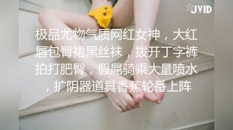 【新片速遞】&nbsp;&nbsp;脯乳期极品主播❤️吊钟奶子，自己挤自己吃，老公不在家，引发的寂寞发浪，双指狂撸❤️道具自慰尺度大秀诱惑！[292M/MP4/22:15]