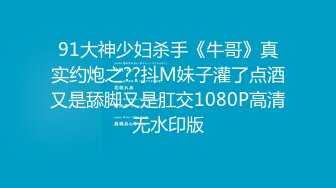 [MP4/ 3.2G] 新人小婊妹颜值很高，乖巧可爱又听话，各种舔弄奶油大鸡巴吸蛋蛋还要舔菊花