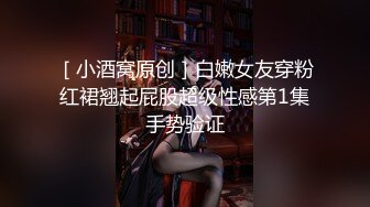 》被假经纪人欺骗❤️主动掰开鲍鱼看看是否处女的漂亮学妹