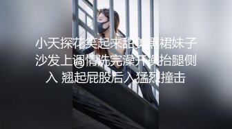 绝美可爱邻家型小姐姐,毛毛没修剪过,长得异常旺盛,紫薇呻吟很自然,不做作