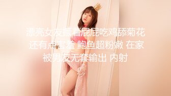 [MP4/168MB]惊爆父女乱伦纪实！在外打工和女儿合租住一起，18岁的女儿太极品太粉嫩了忍不住上了她