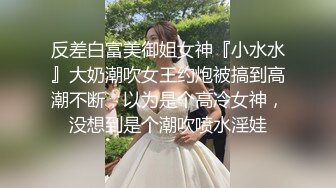 泄密某审核非常严格的高端情侣交换群流出重庆极品美女李欣和男友自拍性爱不雅视图