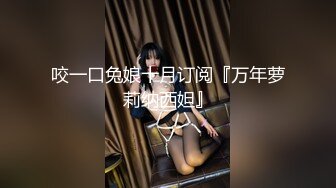 [MP4]STP24236 【吴梦梦】台湾妹子&nbsp;&nbsp;人气女神&nbsp;&nbsp;一对豪乳涨粉无数&nbsp;&nbsp;轻车熟路今晚又换了个新男人&nbsp;&nbsp;乳浪翻滚