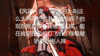 【乱伦史上封神之作??我和妈妈】真实乱伦??真实母子乱伦22分刺激视频流出 调教 对白 中出 让你撸两次 高清720P原版