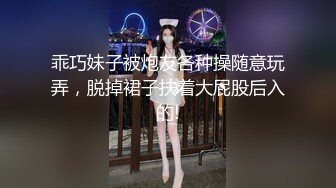 【新片速遞 】&nbsp;&nbsp;大奶风骚小姐姐！2小时激情操逼！骑乘位露出奶子晃动，拍打奶子叫起来好骚，第一视角正入[1.62G/MP4/02:12:56]