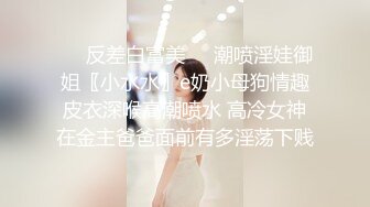 【真实乱伦】我和小妈的乱伦史，操了逼又爆菊，最后套也不带了直接内射